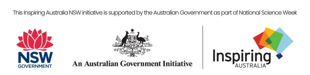 Inspiring Australia NSW logo lockup with text - SciFest 2026 is a celebration of science through a series of free online events open to all for National Science Week. The live virtual events are delivered in a webinar format to retain interactivity and enable two-way participation. Content is sourced from the network of Virtual Excursions Australia members, our leading science, environmental and research institutions. The virtual events target a range of audiences through a series of engaging formats including, Science Storytime, Lunchtime Trivia, Live Science shows and a Careers in STEM panel.

This Inspiring Australia NSW initiative is supported by the Australian Government as part of National Science Week and proudly brought to you by Virtual Excursions Australia